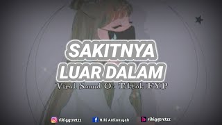 DJ SLOW - Sakitnya Luar Dalam || Trabas Style || Viral Fyp || (Official Music Remix)