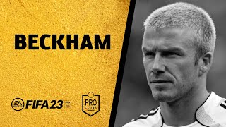 ⚽ FIFA 23 | Cómo hacer a BECKHAM en CLUBES PRO ✅