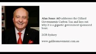 Alan Jones on the Carbon Tax (Goverment sponsored hoax)