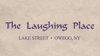 Laughing Place Owego NY