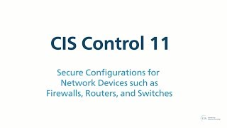 CIS Control 11 (v7) - Secure Configurations for Network Devices