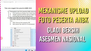 ANBK 2023 - MEKANISME UPLOAD FOTO SISWA DI ANBK