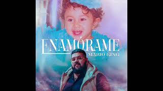 Mario King - Enamórame (Audio Oficial)