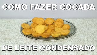 Cocada de Leite Condensado 😋