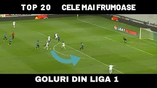 TOP 20 GOLURI DIN LIGA 1 ANUL 2018