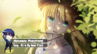 Nightcore - All In My Head (Flex)