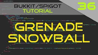 Minecraft Bukkit/Spigot Plugin Tutorial #36: Grenade snowball