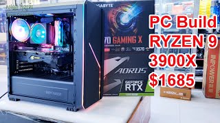 RYZEN 9 3900X / Ram 16G / Aorus RTX 2060 Super  $1685