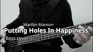 Marilyn Manson - Putting Holes In Happiness Bass Cover (Tabs)