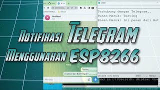 Notifikasi Telegram Menggunakan ESP8266