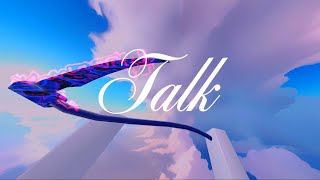 Talk 🌺 - A Rivals Montage