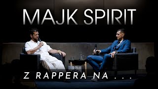 Majk Spirit – Úspěch ze Dne na Den trvá 10 let