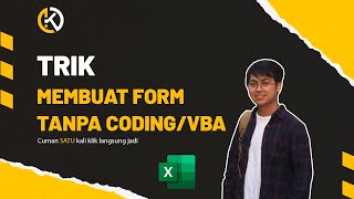 Cara membuat form di Excel tanpa coding atau VBA