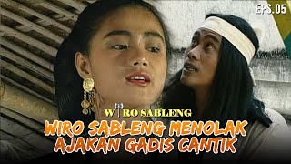 Wiro Sableng Diajak Rara Murni Ke Istana | WIRO SABLENG | EPS 05 (2/2)