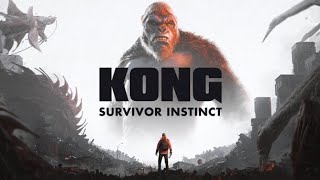 Kong: Survivor Instinct - ALAN JONAH - Part 4