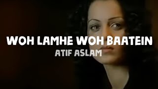 Atif Aslam - Woh Lamhe Woh Baatein (Lyrics) | Polo Music