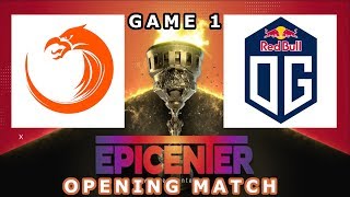 TNC vs OG Game 1 Highlights/ Opening Match / Bo3 / Epicenter Major 2019