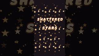 Shattered Stars Month 6 Day 3