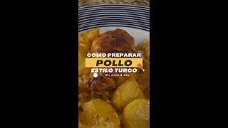 EL MEJOR POLLO AL ESTILO TURCO