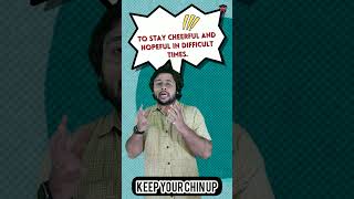 Idiom- Keep your chin up| Meaning of chin up| Idioms @englishwithSanket #chinup #keepyourchinup