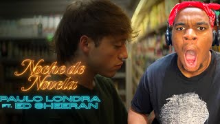 Paulo Londra - Noche de Novela (feat. Ed Sheeran) [Official Video]( Reaction )