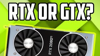 Should You Upgrade to RTX or GTX in 2019?