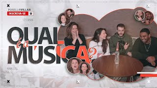 QUAL É A MÚSICA? | Posella Villar