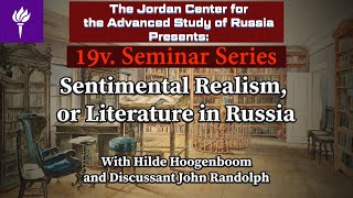 Sentimental Realism, or Literature in Russia