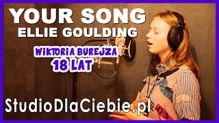 Your Song - Ellie Goulding (cover by Wiktoria Burejza) #1592