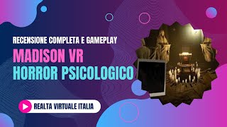 🟢 MADiSON VR Il Gioco Horror Psicologico più Spaventoso Recensione Completa e Gameplay Immersivo