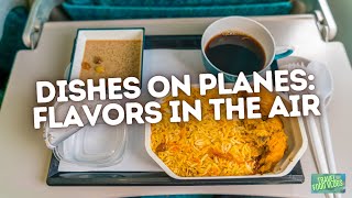 Dishes on Planes: Flavors in the Air