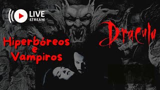 Os Hiperbóreos são vampiros?