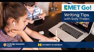 Michigan Study at Home: MET Go! Writing Tips