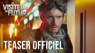 LE VISITEUR DU FUTUR | TEASER OFFICIEL