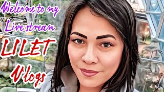 LILET Vlogs is live! Good Evening Everyone!