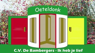 C.V. De Bambergers - Ik heb je lief