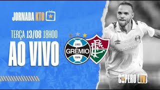 AO VIVO | PÓS-JOGO - GRÊMIO X FLUMINENSE (LIBERTADORES 2024) 13/08/2024 | CoperoTV