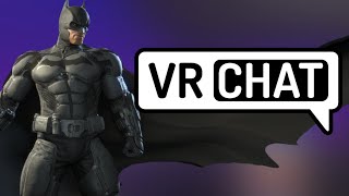 Batman Plays VRChat (Funny Moments)