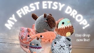 MY FIRST ETSY DROP!!! MAKING PLUSHIES (crochet with me!)