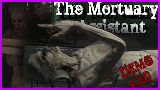 The Mortuary Assistant |UPDATE DEMO|