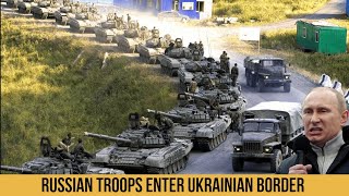 RUSSIAN TROOPS ENTER UKRAINIAN BORDER! Columns of Russian troops entered the Donbass