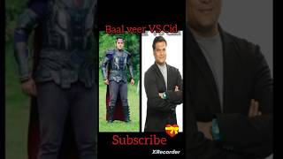 baal veer vs cid #viral shorts #ytshorts #cid #trending shorts #davejosi status #avijit #daya