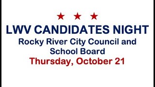 Rocky River City Council Candidate Forum - October 21, 2021