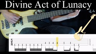 Divine Act of Lunacy (Ghost Brigade) - (BASS ONLY) Bass Cover (With Tabs)