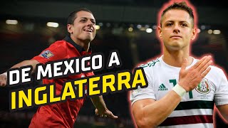 La HISTORIA De CHICHARITO  El Mexicano Que CONQUISTO Inglaterra Con Sus BOTAS