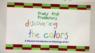 Krazy Krok Productions Project - Discovering the Colors