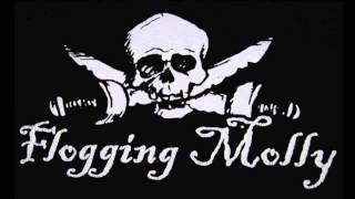 If I Ever Leave This World Alive-Flogging Molly