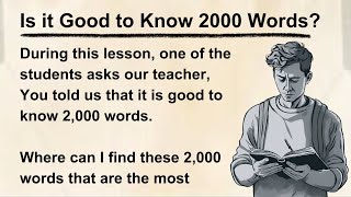 learn English through stories || Is it good to know 2000 words || Improve your speaking & listening