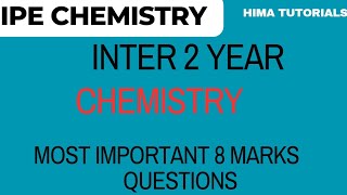 TS INTER 2 YEAR CHEMISTRY IMP QUESTIONS|TS INTER 2 YEAR CHEMISTRY IMP 8 MARKS QUESTIONS  |IPE 2024