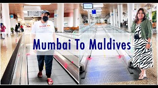 Post Pandemic Vacation to Maldives | Mumbai to Maldives | Episode 1 | Travel Vlogs | ROME by Iranis